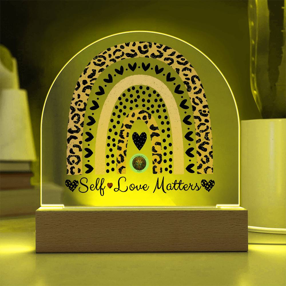 LED Acrylic Plaque: Self Love Matters Rainbow