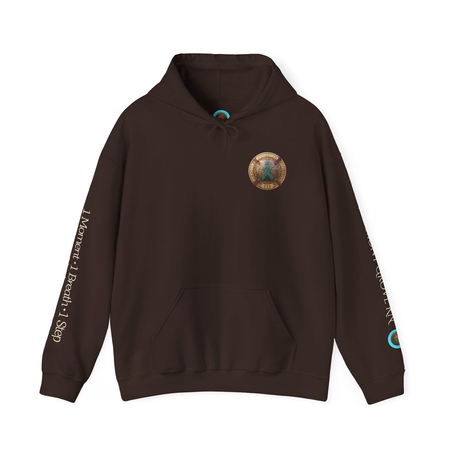 Pullover  Hoodie: "1 Momentum (Moment), 1 Spiritus (Breath), 1 Gradus (Step)" PTSD Awareness Teal Support Ribbon