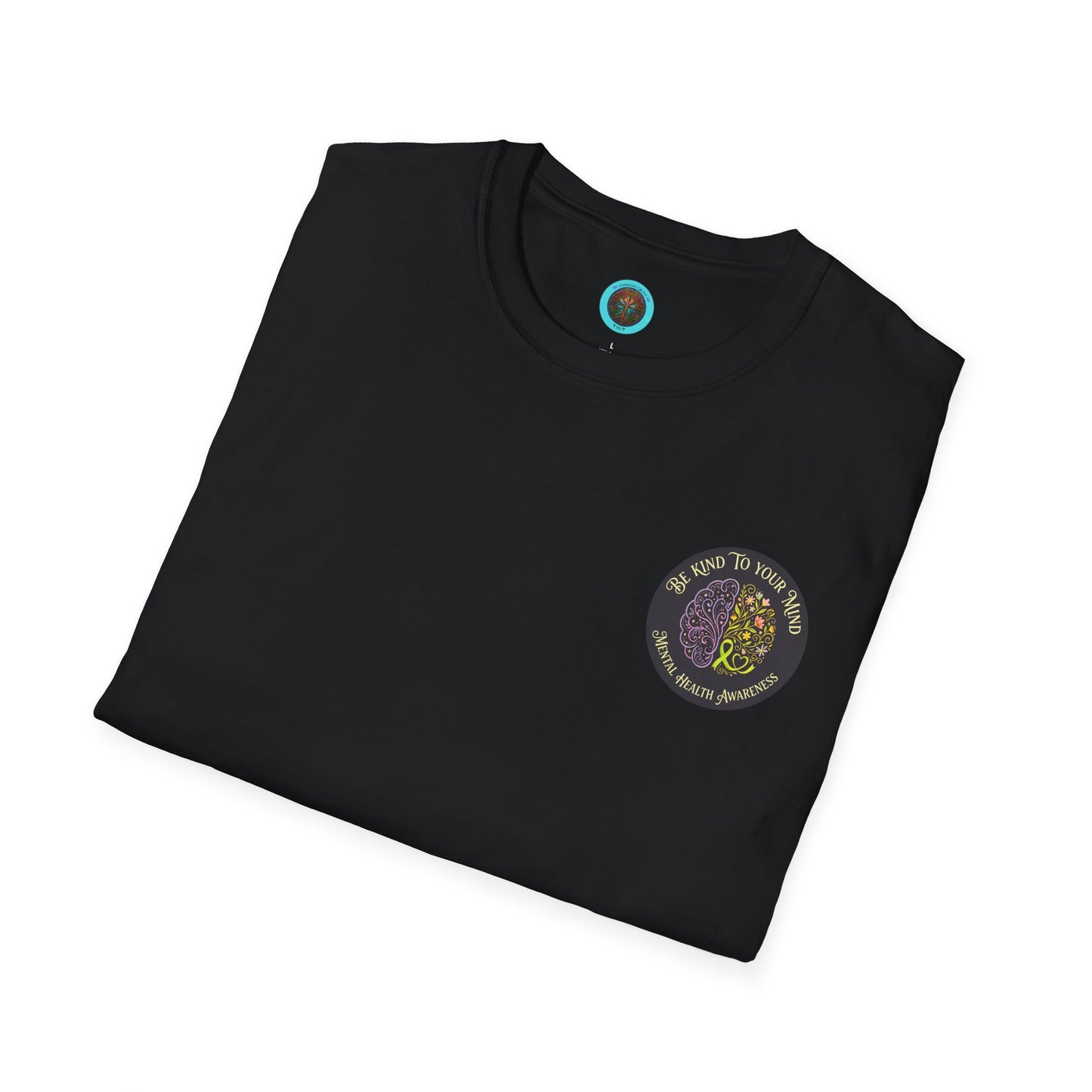 T-Shirt: "Be Kind to Your Mind" Mental Health Awareness