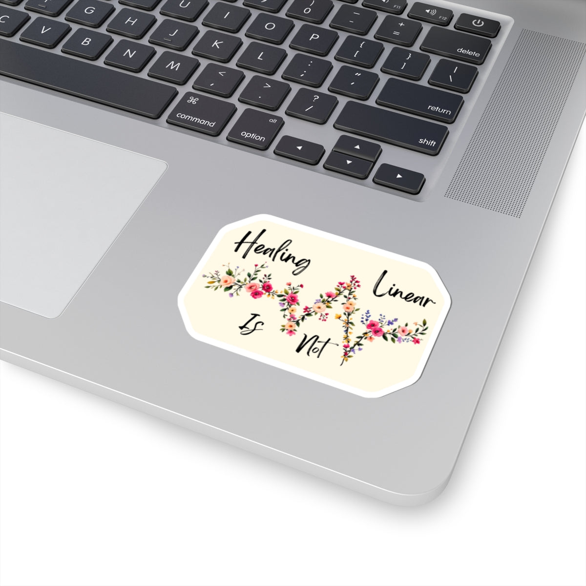 Kiss-Cut Sticker: Floral Healing Is Not Linear