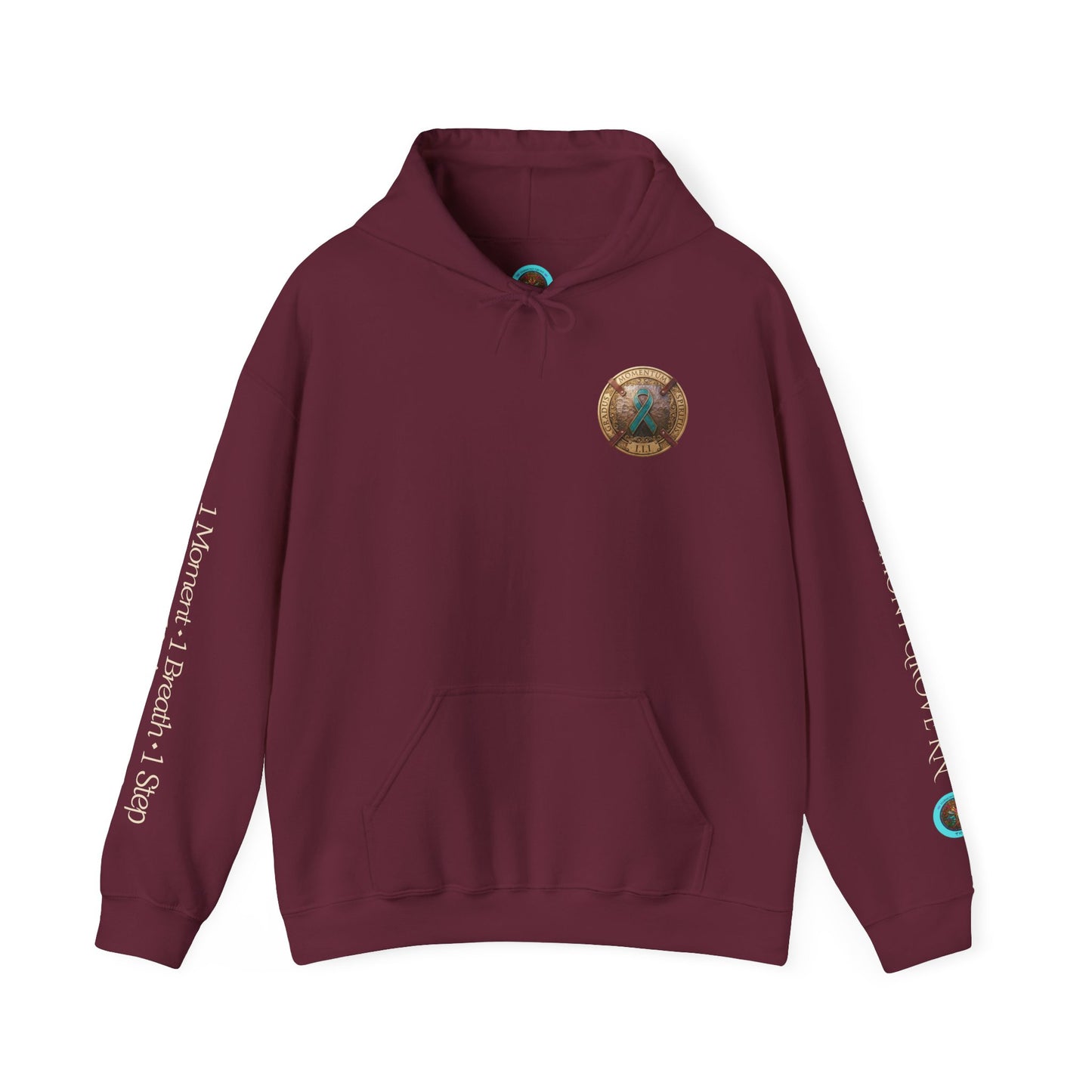 Pullover  Hoodie: "1 Momentum (Moment), 1 Spiritus (Breath), 1 Gradus (Step)" PTSD Awareness Teal Support Ribbon