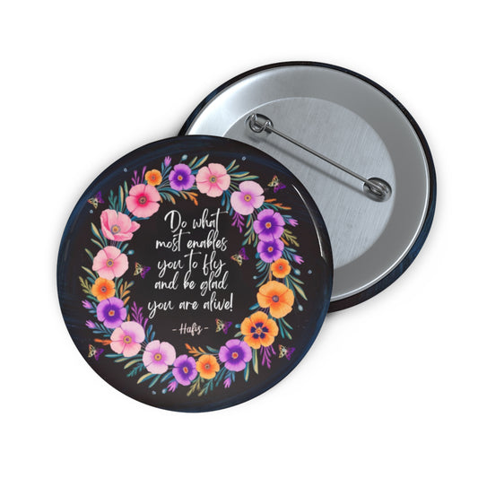 Inspirational Button Pins - Fly High Design