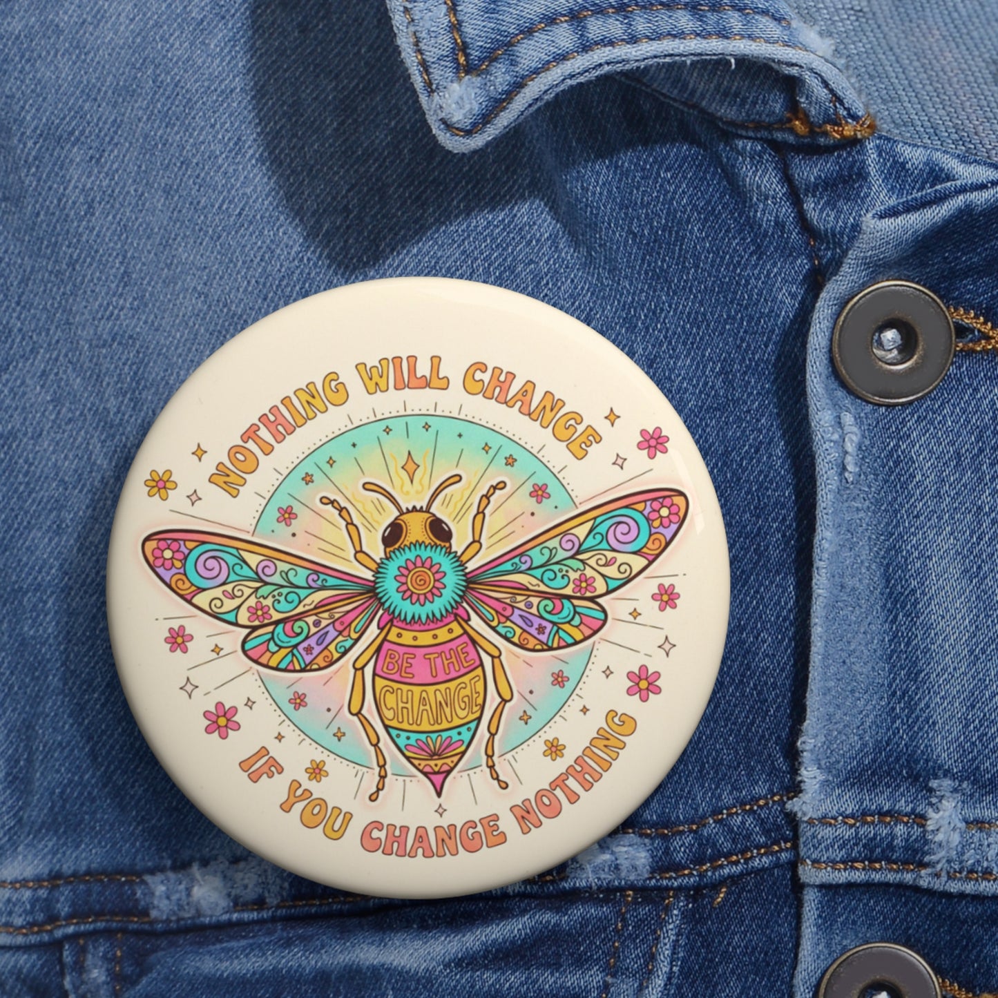 Colorful Bee Inspirational Pin Buttons for Change