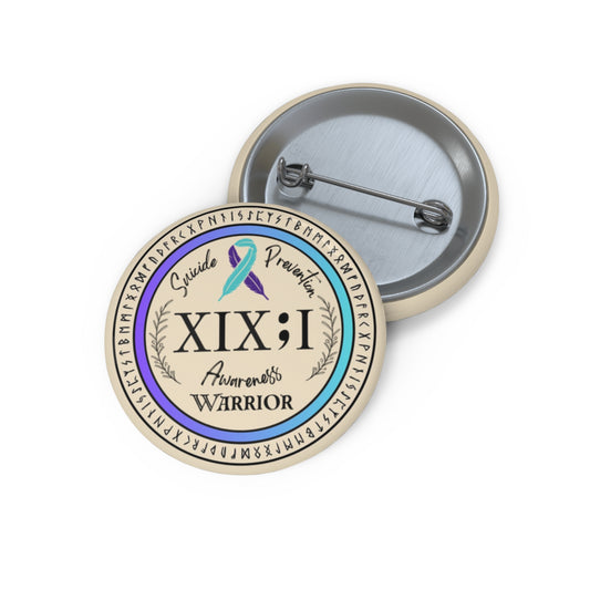 Pin Button: Suicide Awareness Warrior (XIX;I) Teal & Purple Support Ribbon
