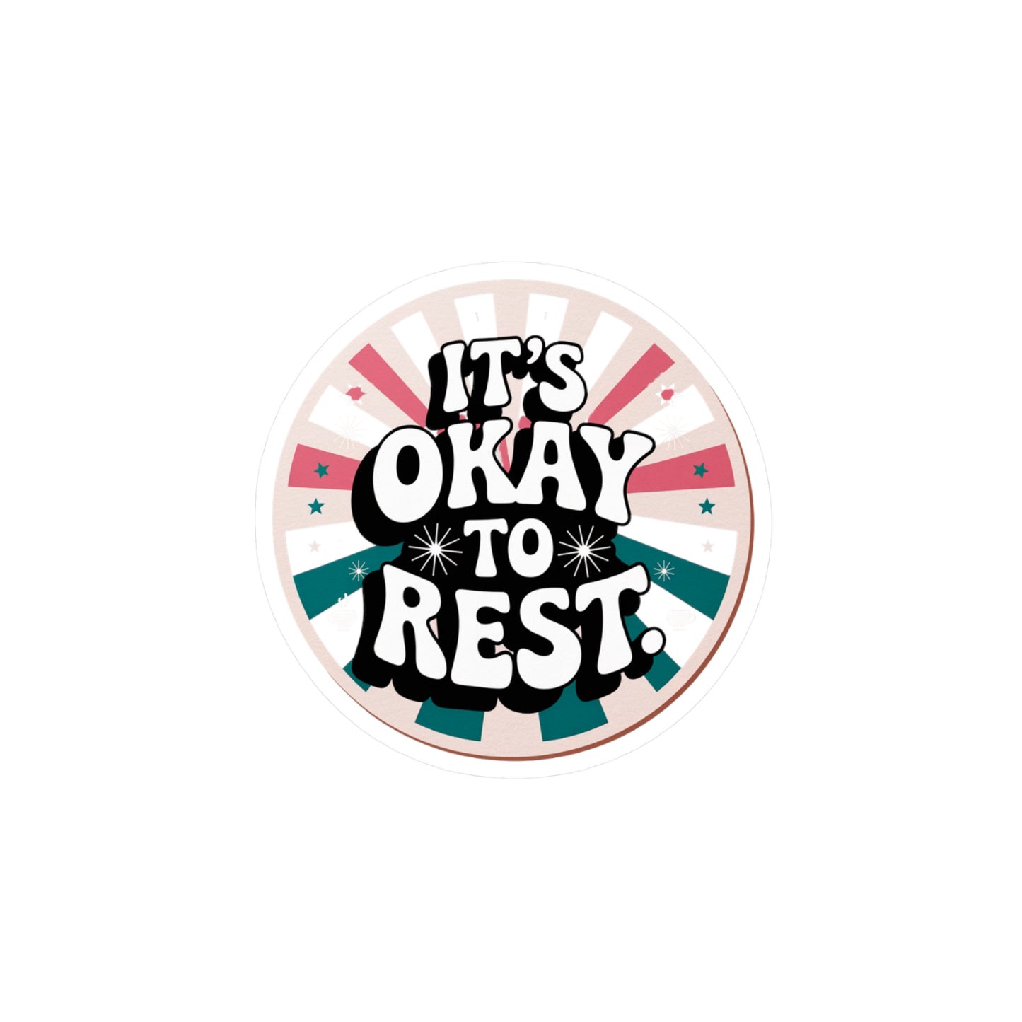 All-Weather Vinyl Decal: “It’s Okay to Rest” Retro Motivational