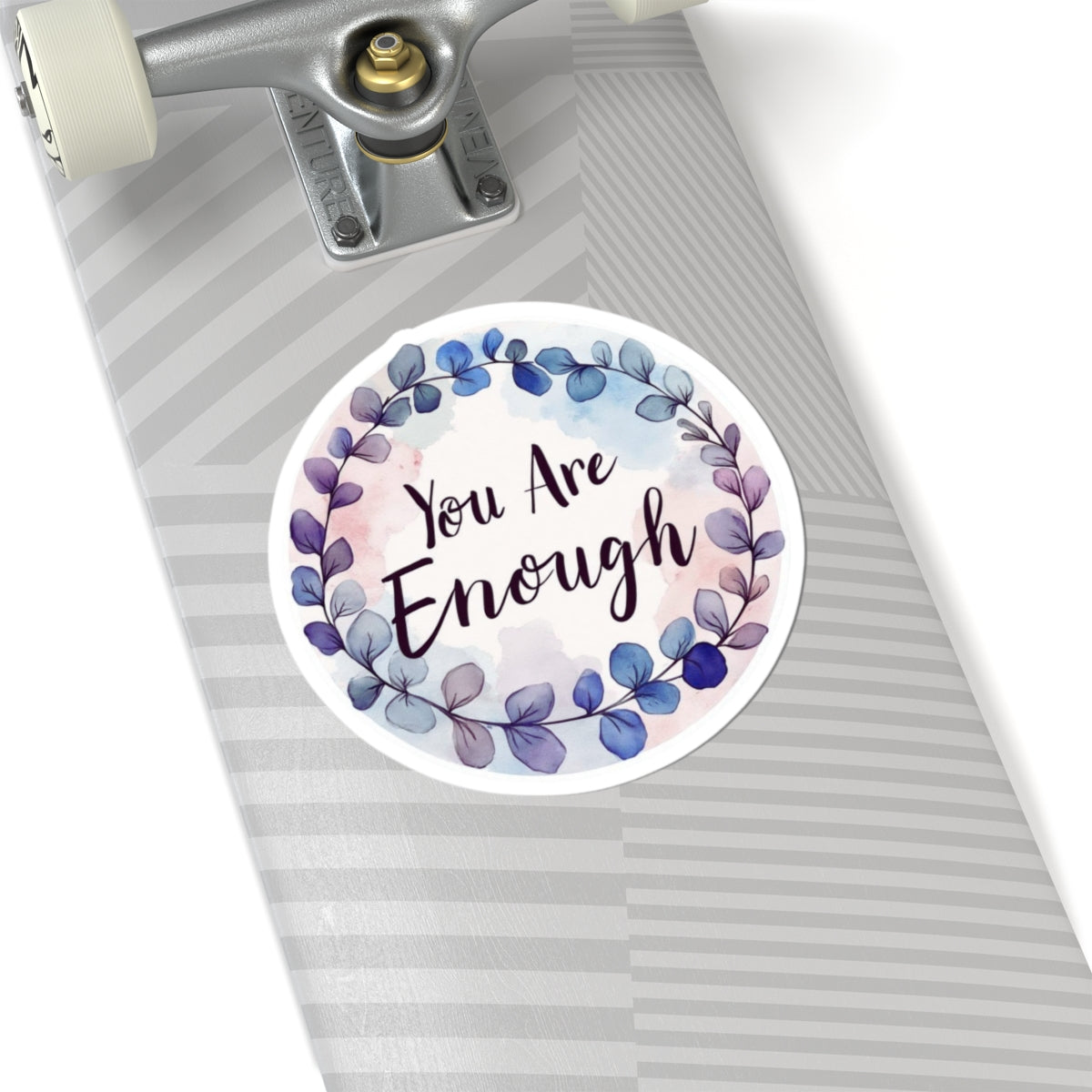 Kiss-Cut Sticker: "You Are Enough" Inspirational Kiss-Cut Sticker