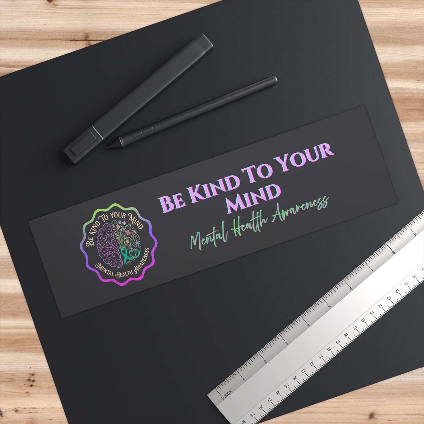 Be Kind to Your Mind Mental Health Awareness Bumper Sticker