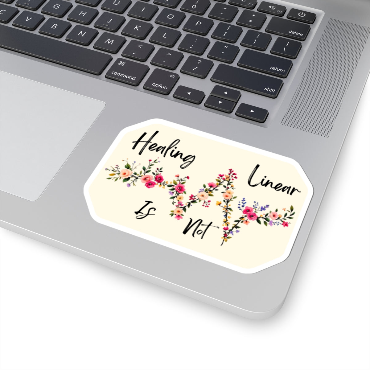 Kiss-Cut Sticker: Floral Healing Is Not Linear
