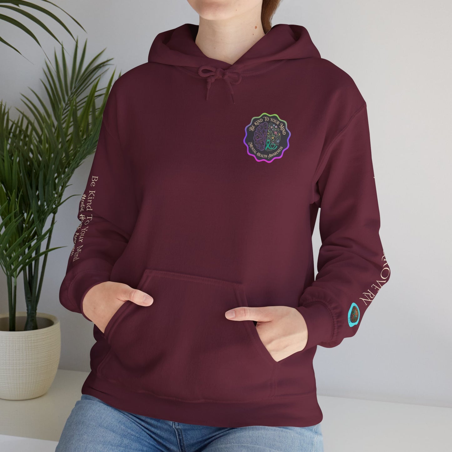 Pullover Hoodie: "Be Kind to Your Mind" Mental Health Awareness