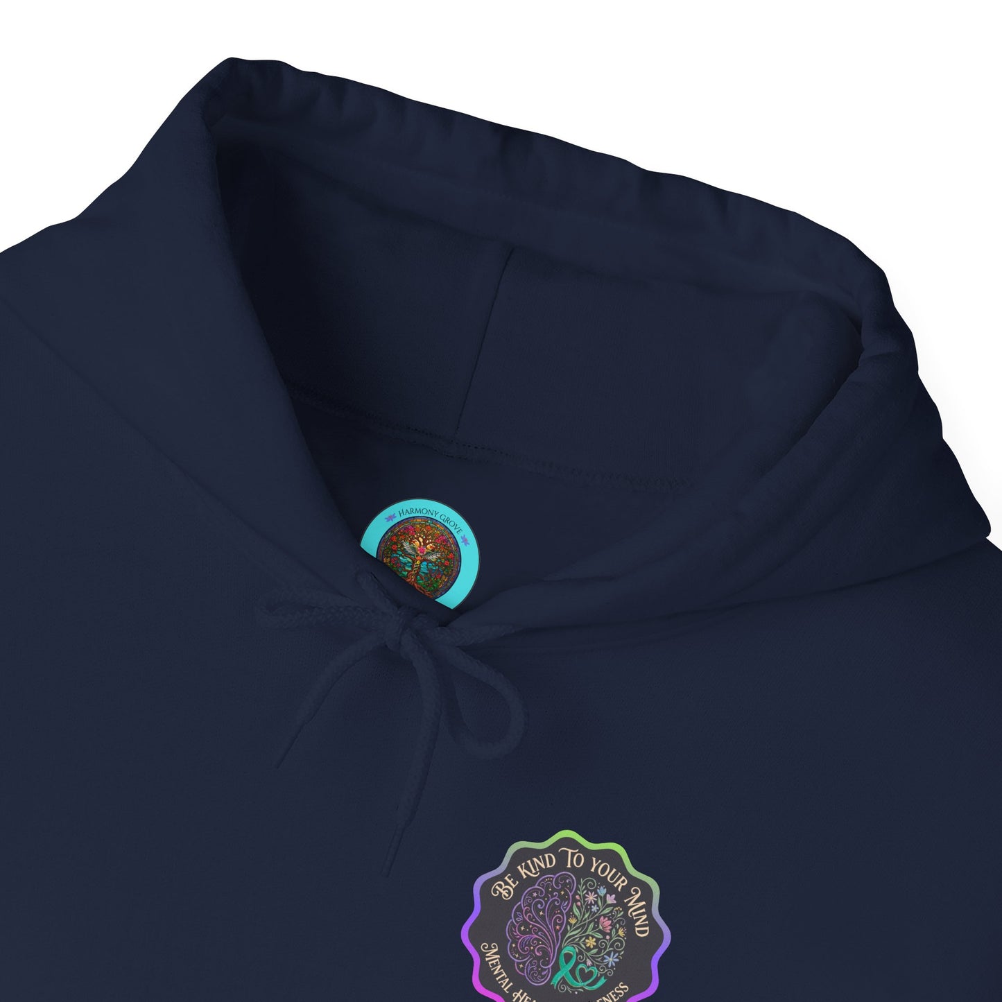 Pullover Hoodie: "Be Kind to Your Mind" Mental Health Awareness