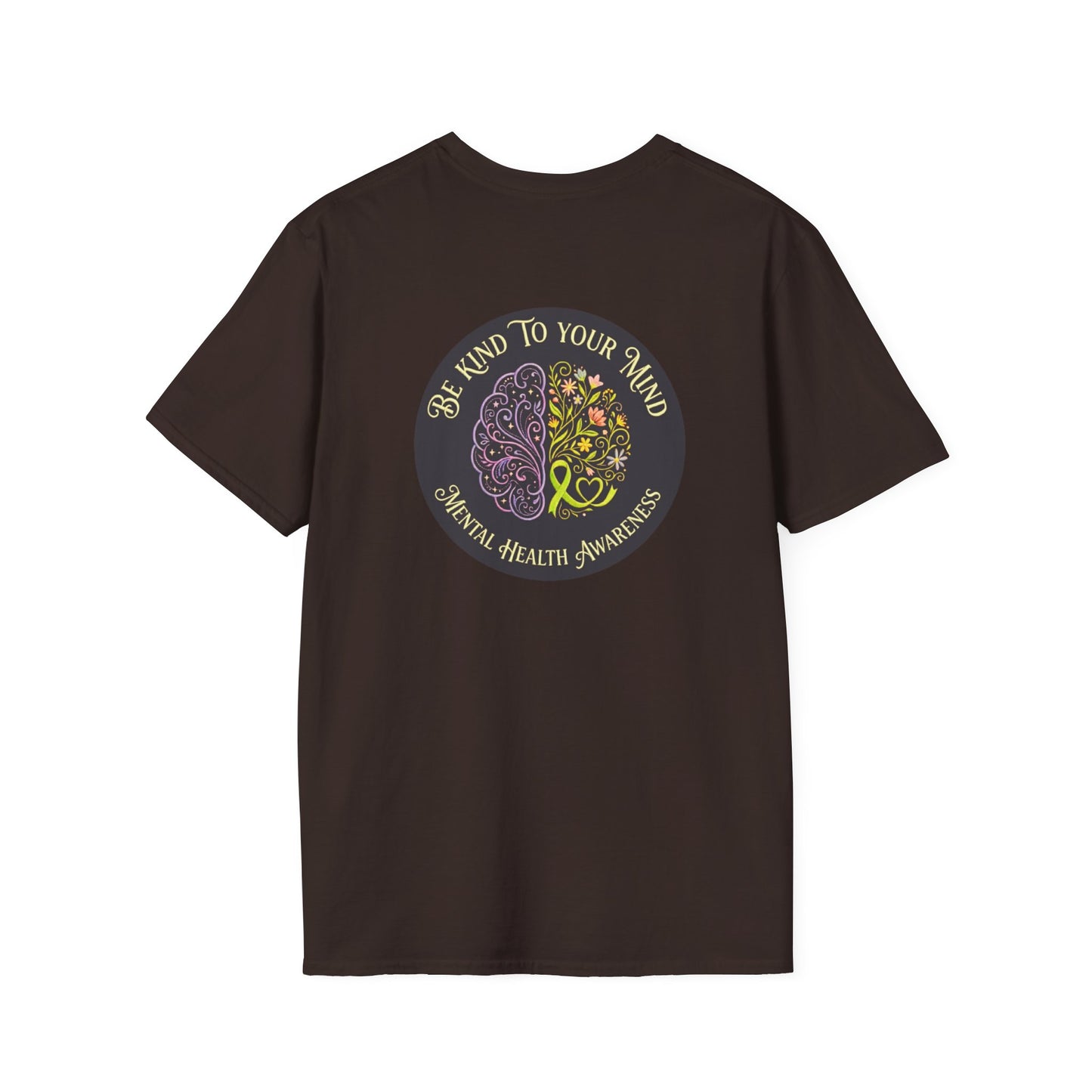 T-Shirt: "Be Kind to Your Mind" Mental Health Awareness