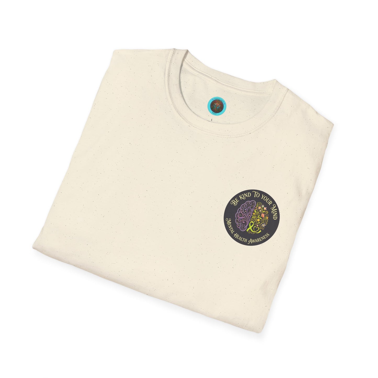 T-Shirt: "Be Kind to Your Mind" Mental Health Awareness