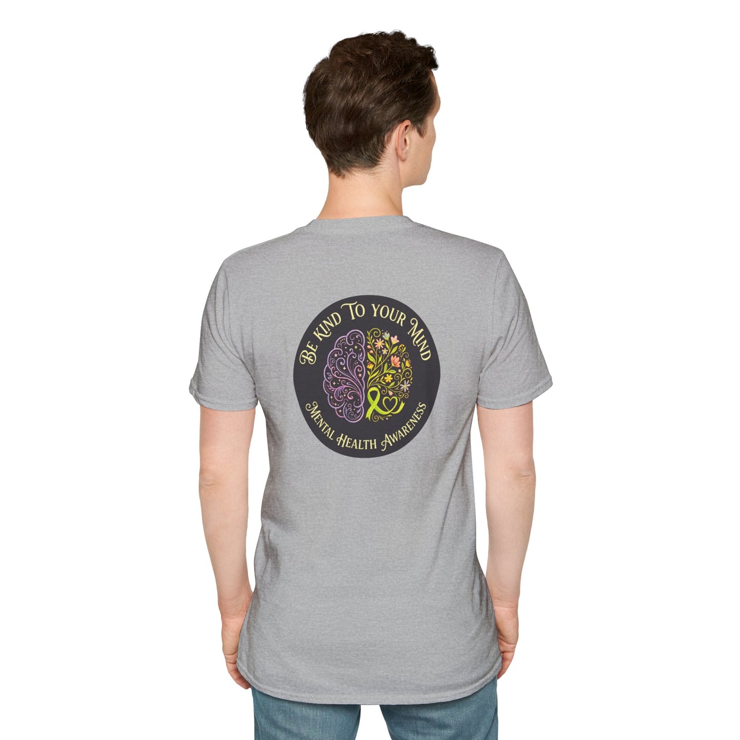 T-Shirt: "Be Kind to Your Mind" Mental Health Awareness