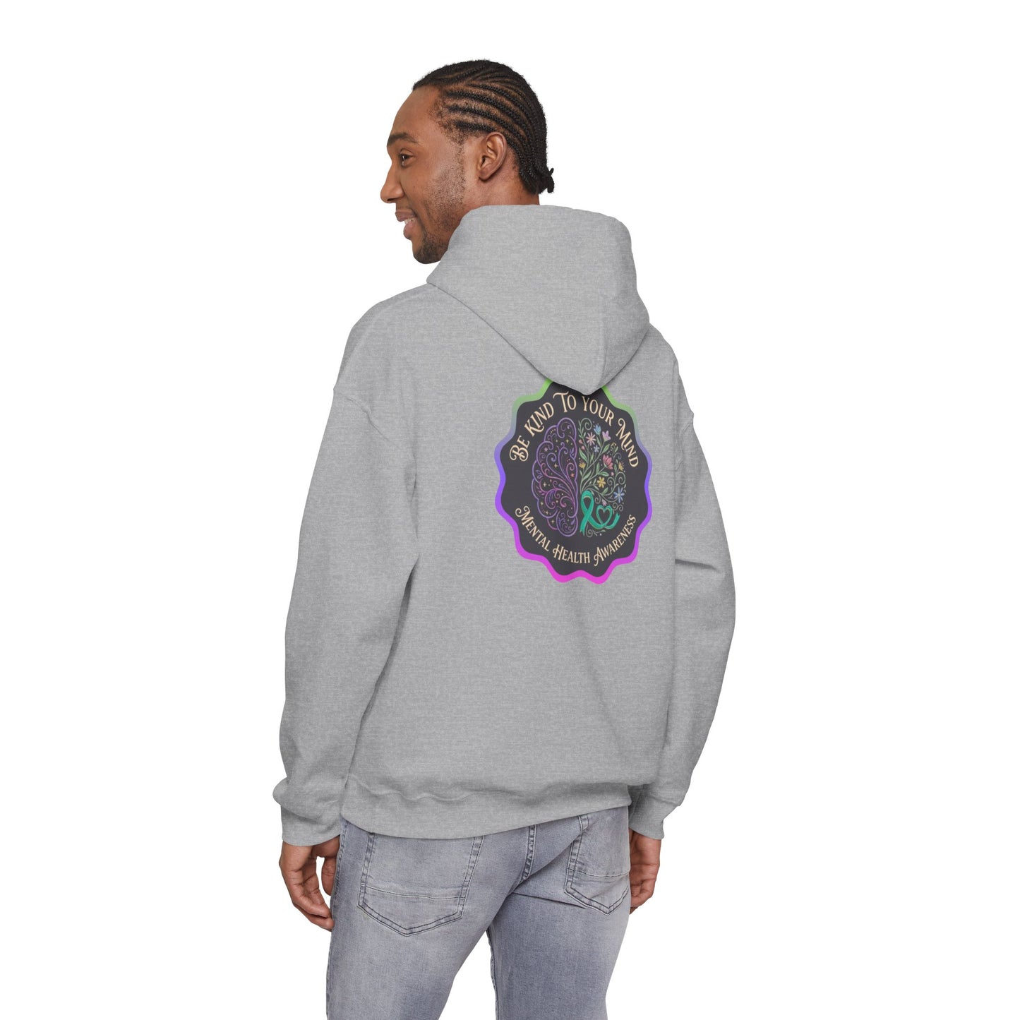 Pullover Hoodie: "Be Kind to Your Mind" Mental Health Awareness