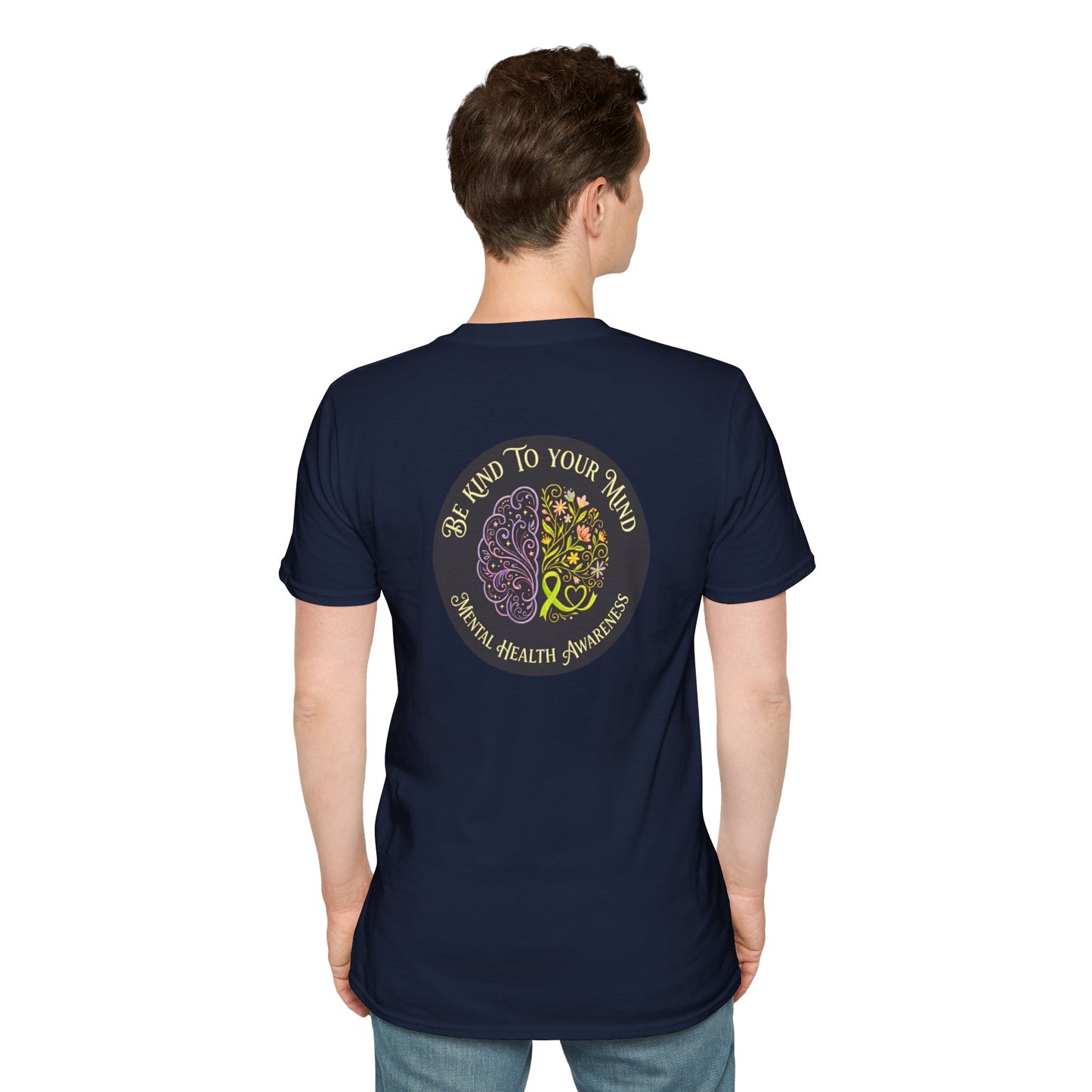 T-Shirt: "Be Kind to Your Mind" Mental Health Awareness