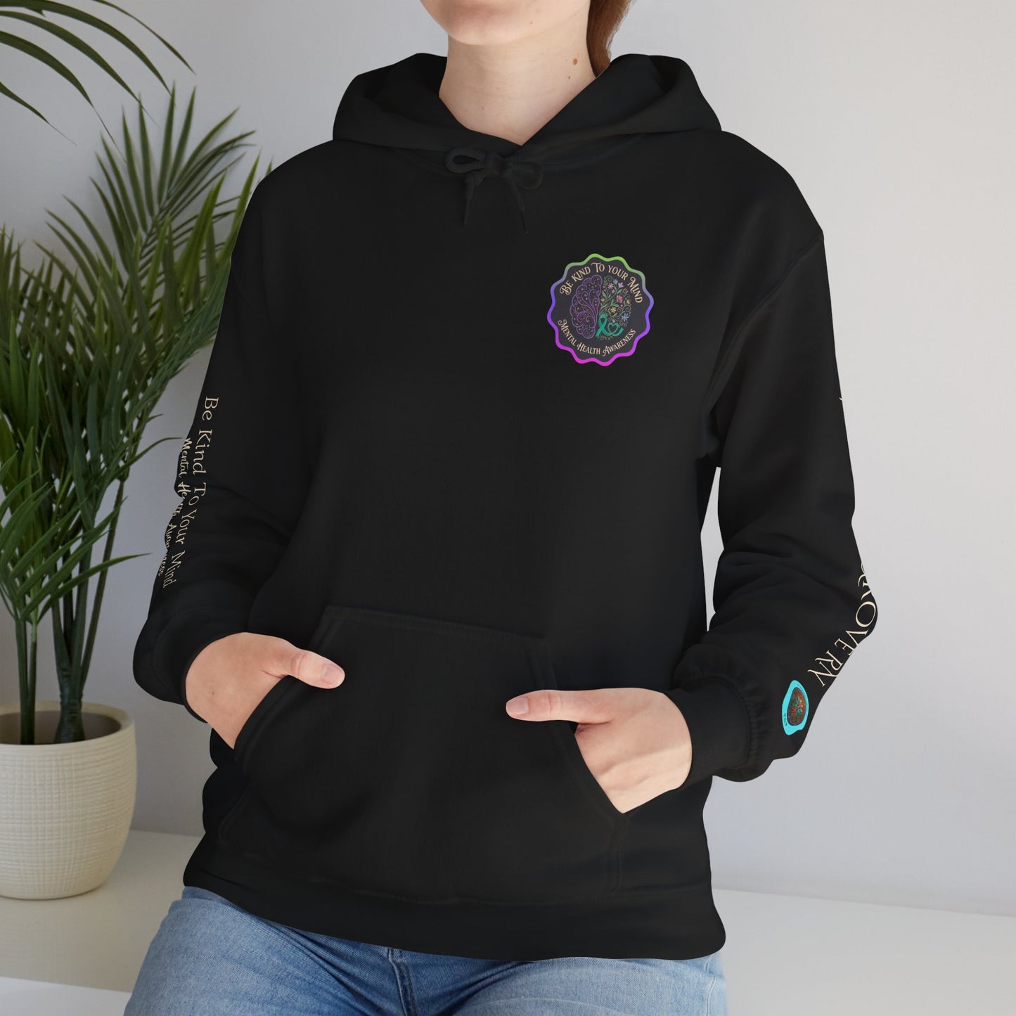Pullover Hoodie: "Be Kind to Your Mind" Mental Health Awareness
