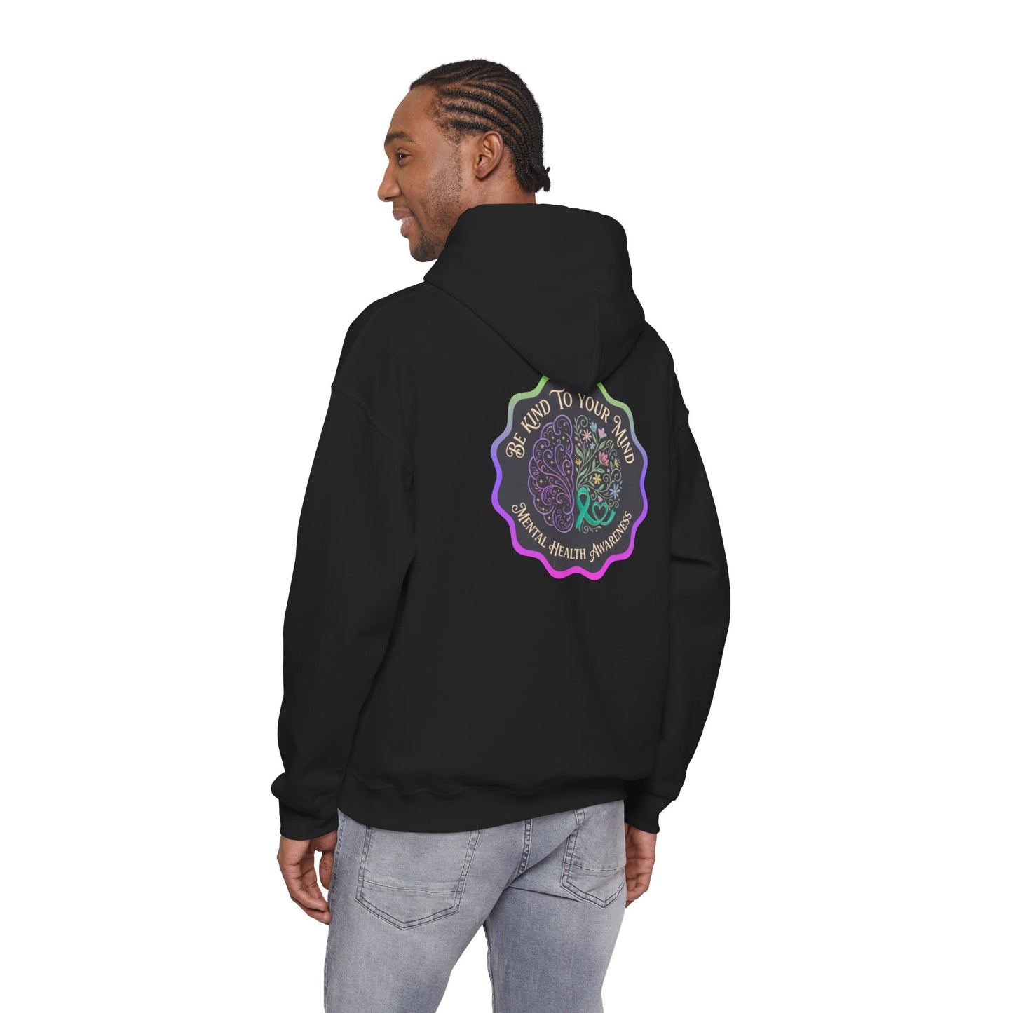 Pullover Hoodie: "Be Kind to Your Mind" Mental Health Awareness