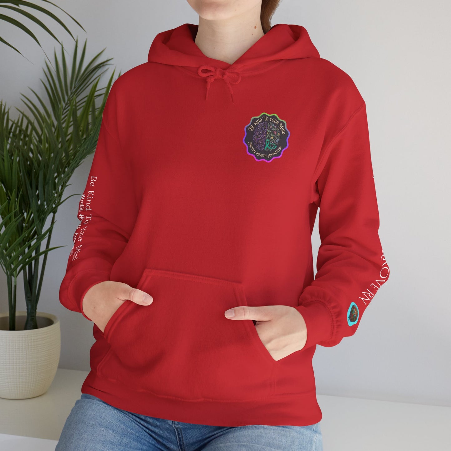 Pullover Hoodie: "Be Kind to Your Mind" Mental Health Awareness