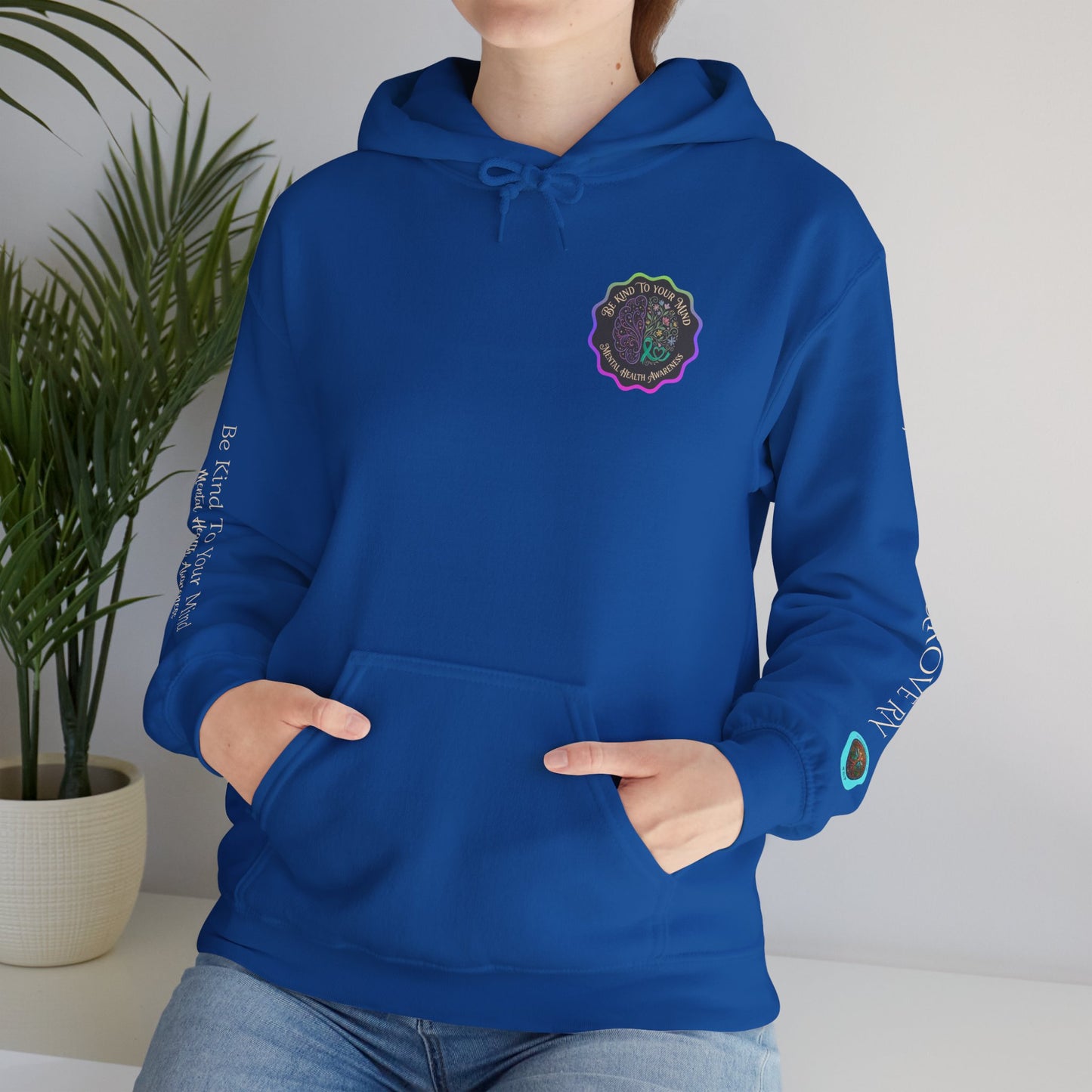 Pullover Hoodie: "Be Kind to Your Mind" Mental Health Awareness
