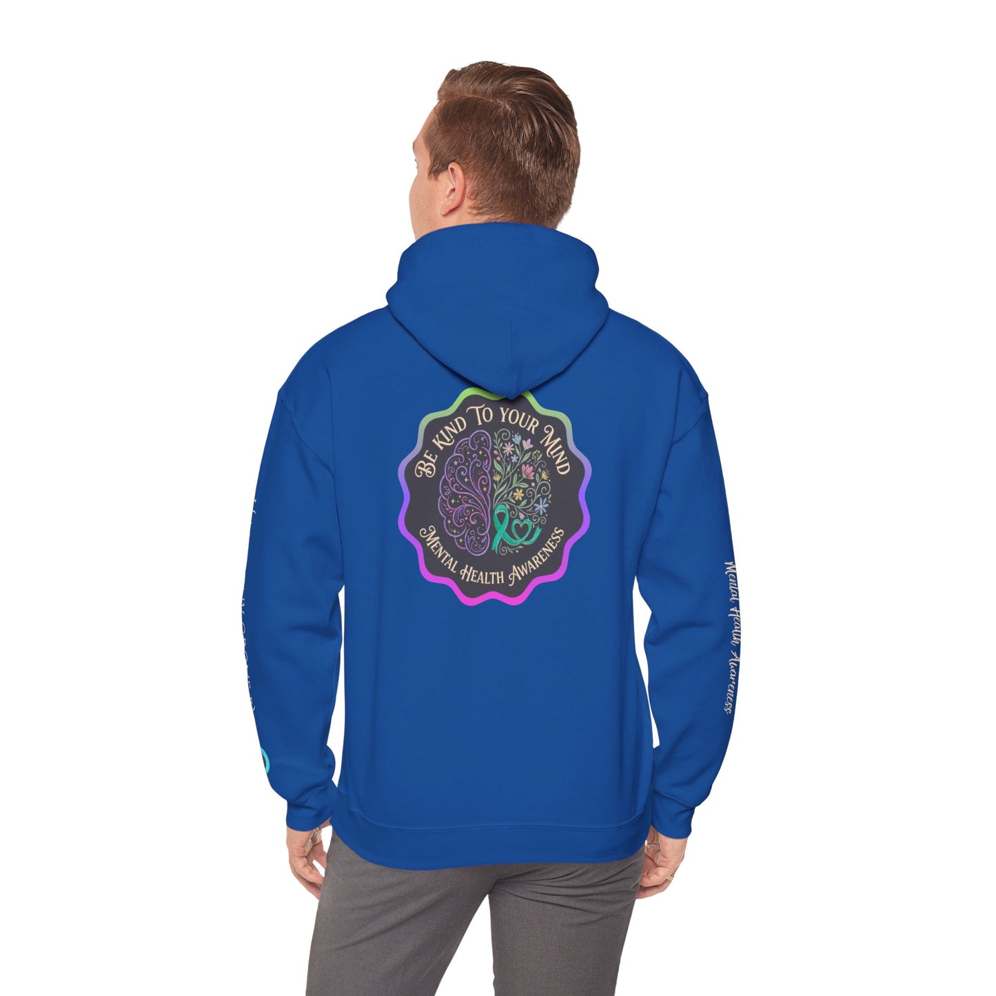 Pullover Hoodie: "Be Kind to Your Mind" Mental Health Awareness