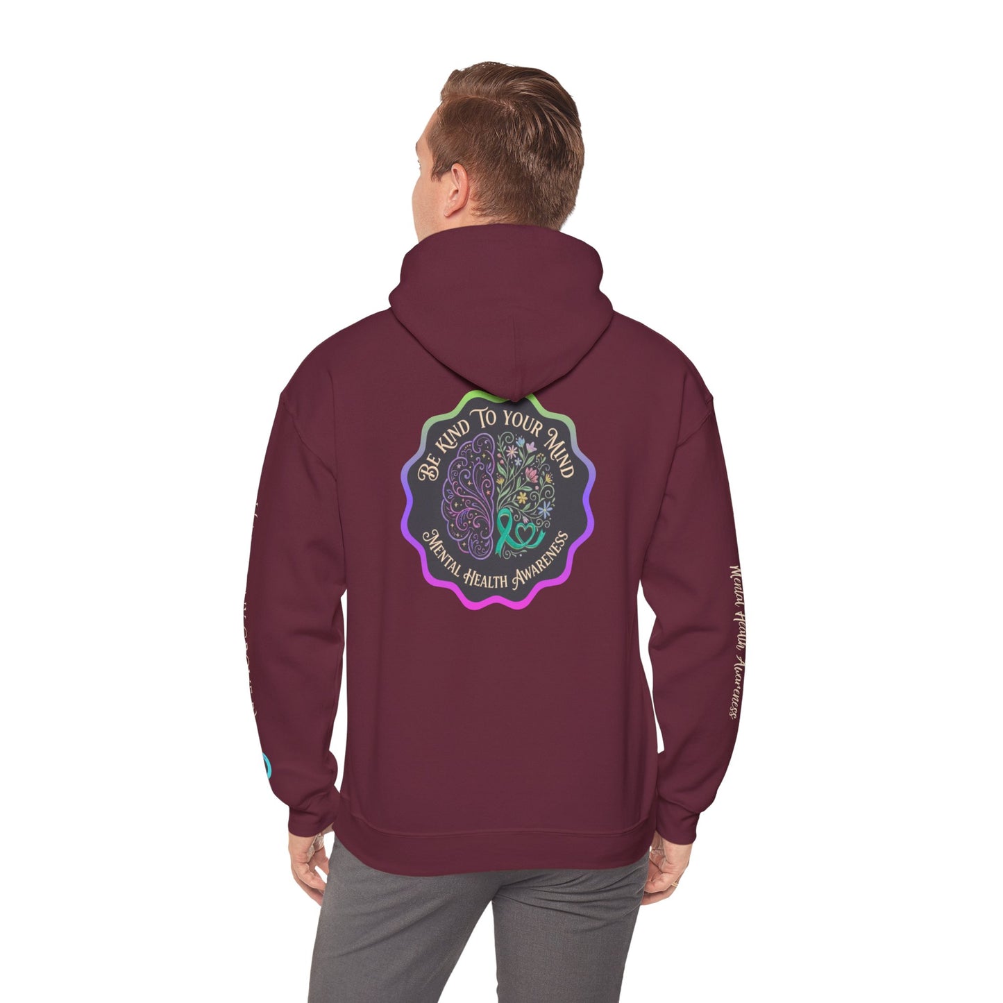 Pullover Hoodie: "Be Kind to Your Mind" Mental Health Awareness