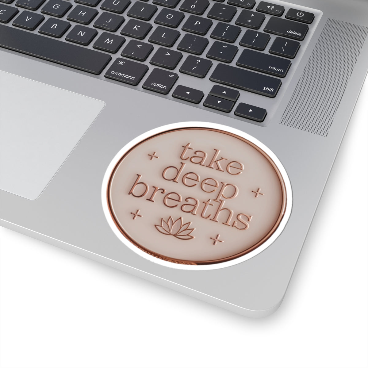 Kiss-Cut Sticker: "Take Deep Breaths"
