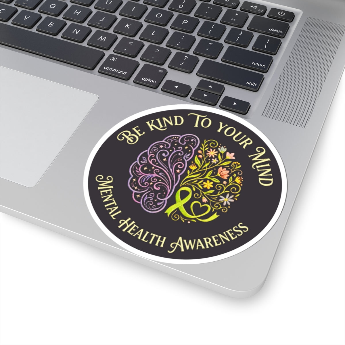 Kiss-Cut Sticker: "Be Kind to Your Mind" Mental Health Awareness