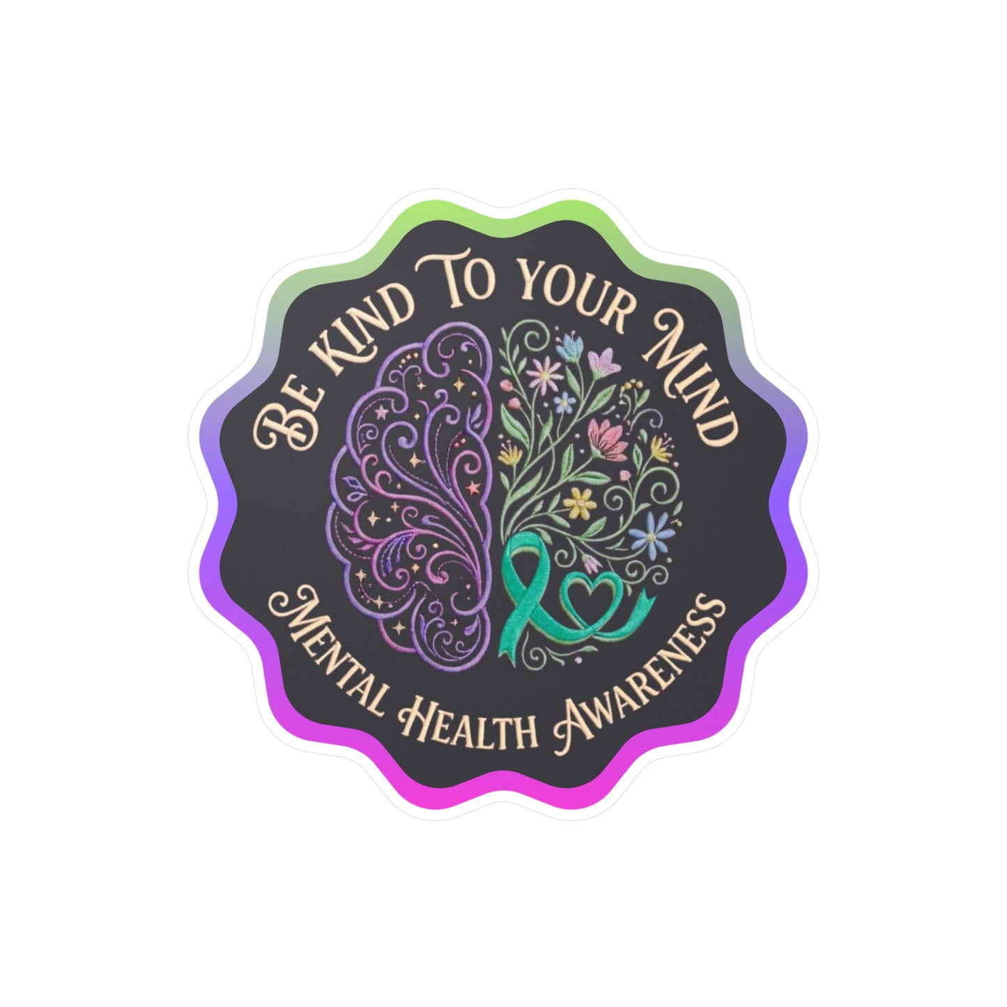 All-Weather Vinyl Decal Mental Health Awareness: "Be Kind to Your Mind"
