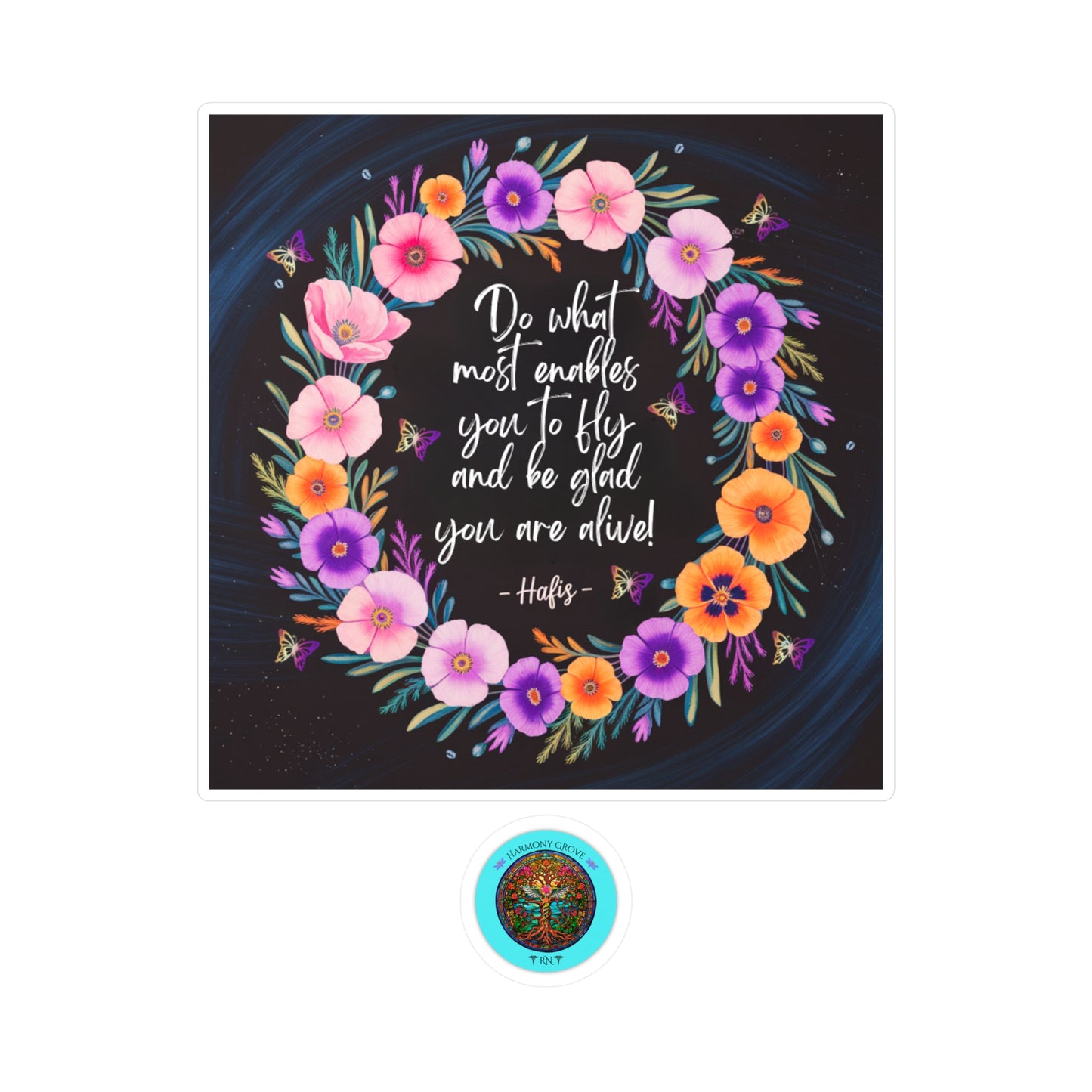 All-Weather Vinyl Decal: Floral Inspirational “Do What Most Enables You To Fly”