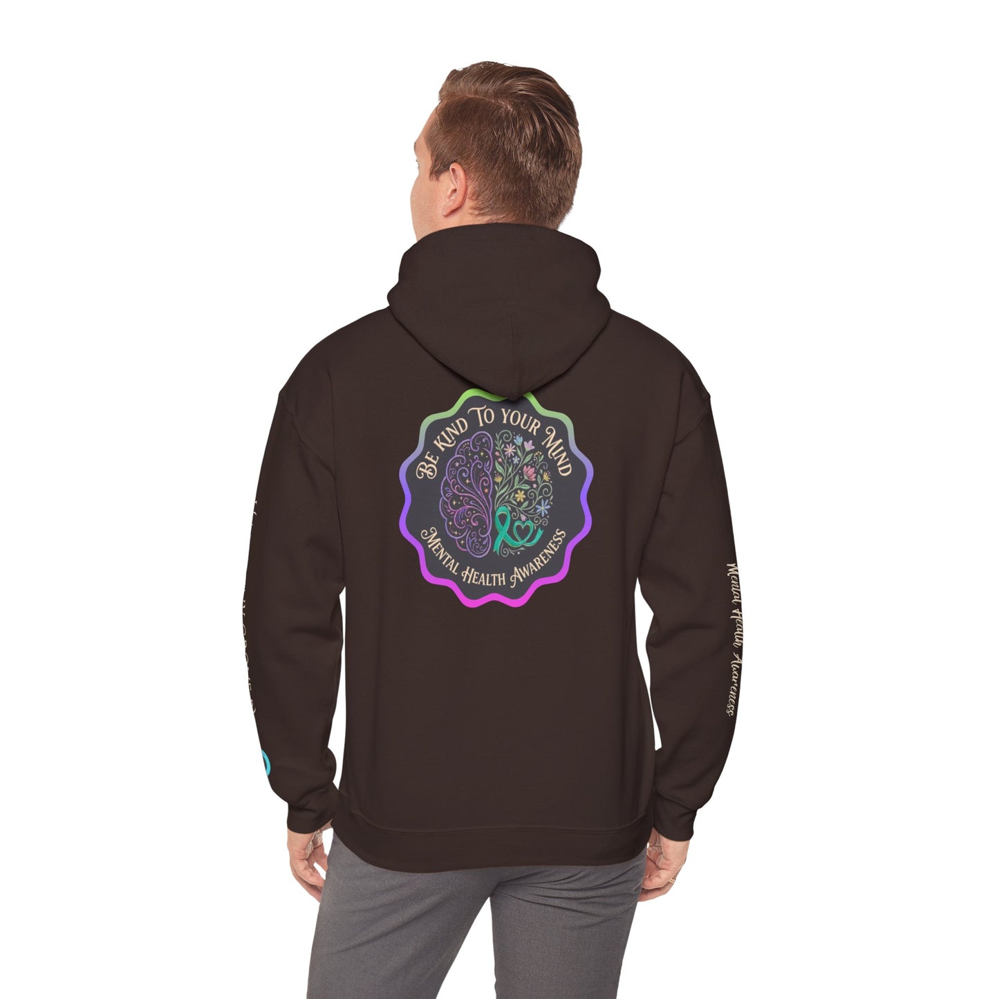 Pullover Hoodie: "Be Kind to Your Mind" Mental Health Awareness