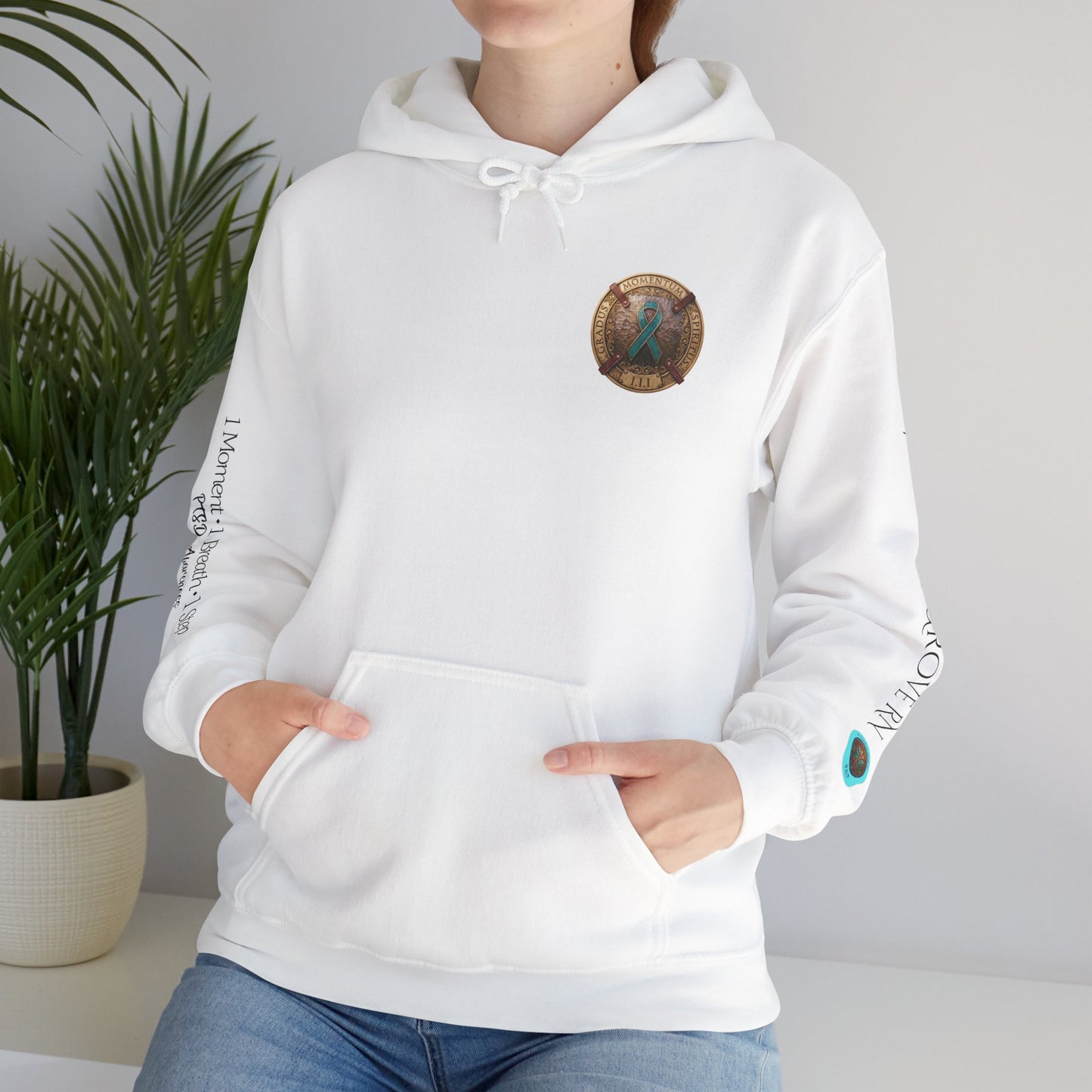 Pullover  Hoodie: "1 Momentum (Moment), 1 Spiritus (Breath), 1 Gradus (Step)" PTSD Awareness Teal Support Ribbon