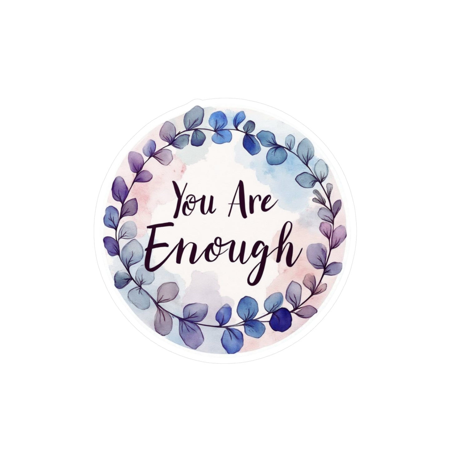 All-Weather Vinyl Decal: "You Are Enough" Watercolor Wreath