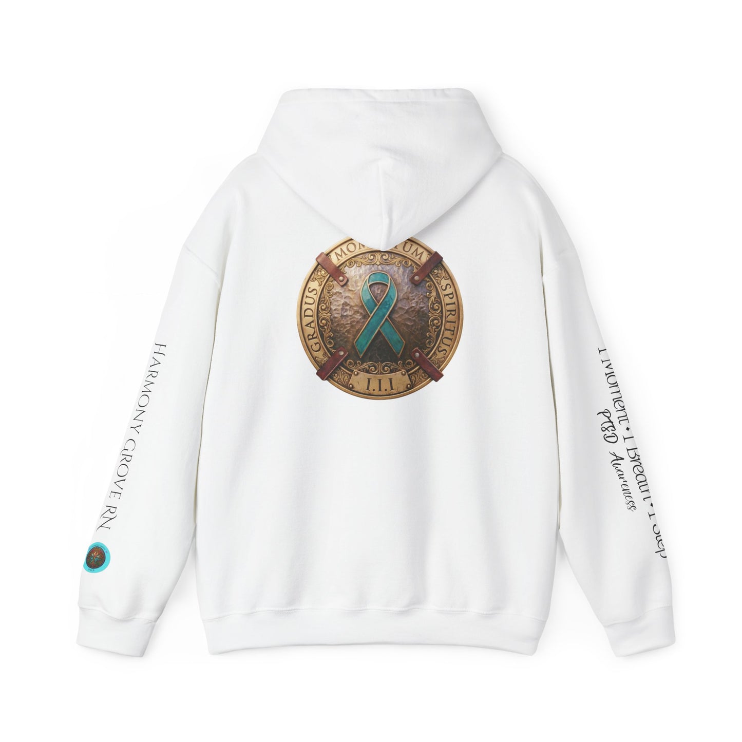 Pullover  Hoodie: "1 Momentum (Moment), 1 Spiritus (Breath), 1 Gradus (Step)" PTSD Awareness Teal Support Ribbon