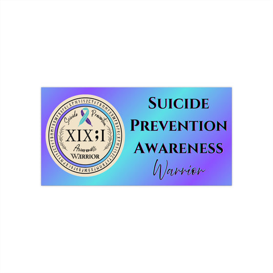 Suicide Prevention Awareness Warrior Bumper Sticker