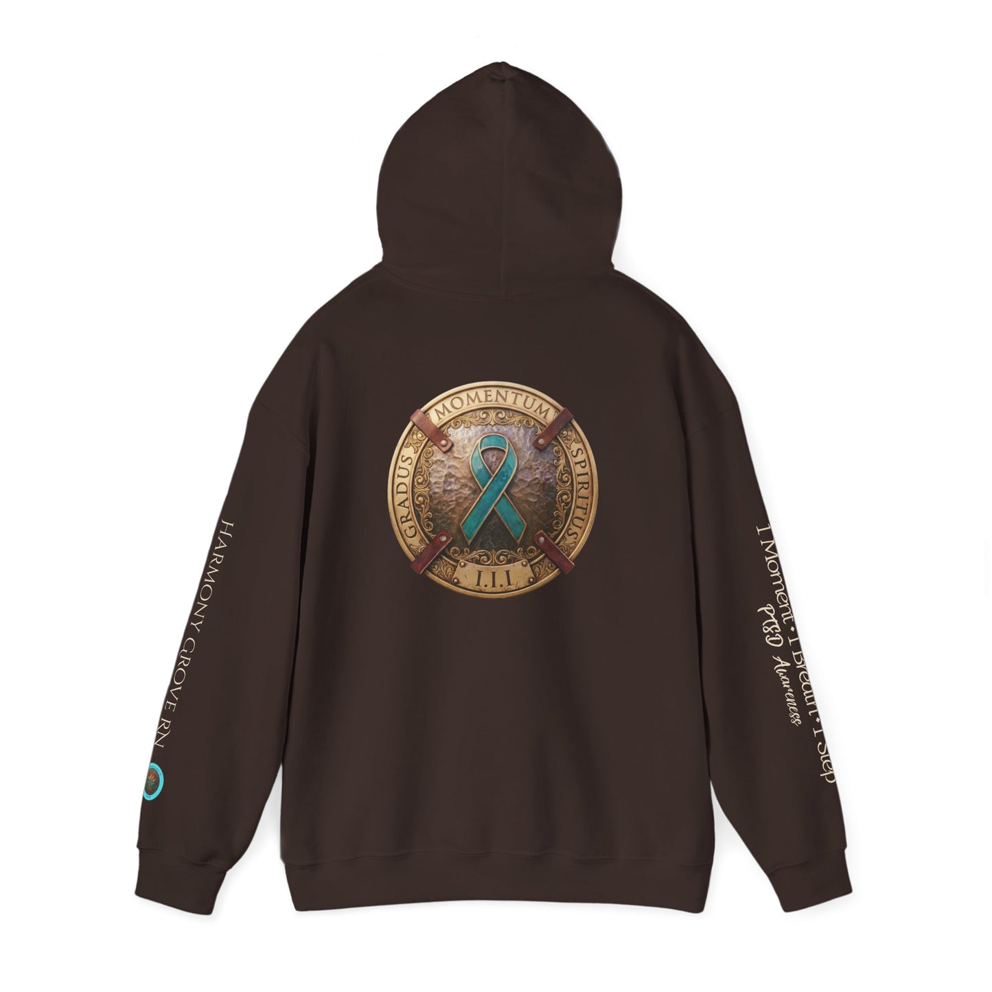 Pullover  Hoodie: "1 Momentum (Moment), 1 Spiritus (Breath), 1 Gradus (Step)" PTSD Awareness Teal Support Ribbon