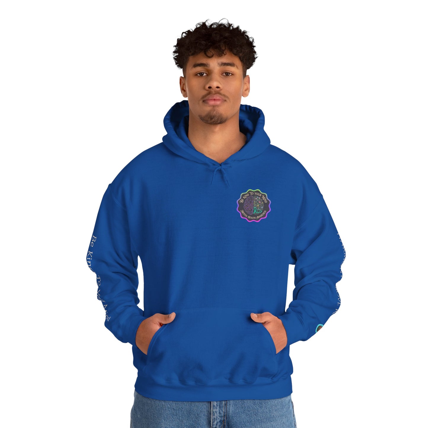 Pullover Hoodie: "Be Kind to Your Mind" Mental Health Awareness