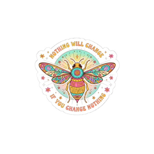 Inspirational Butterfly Stickers - "Nothing Will Change If You Change Nothing"