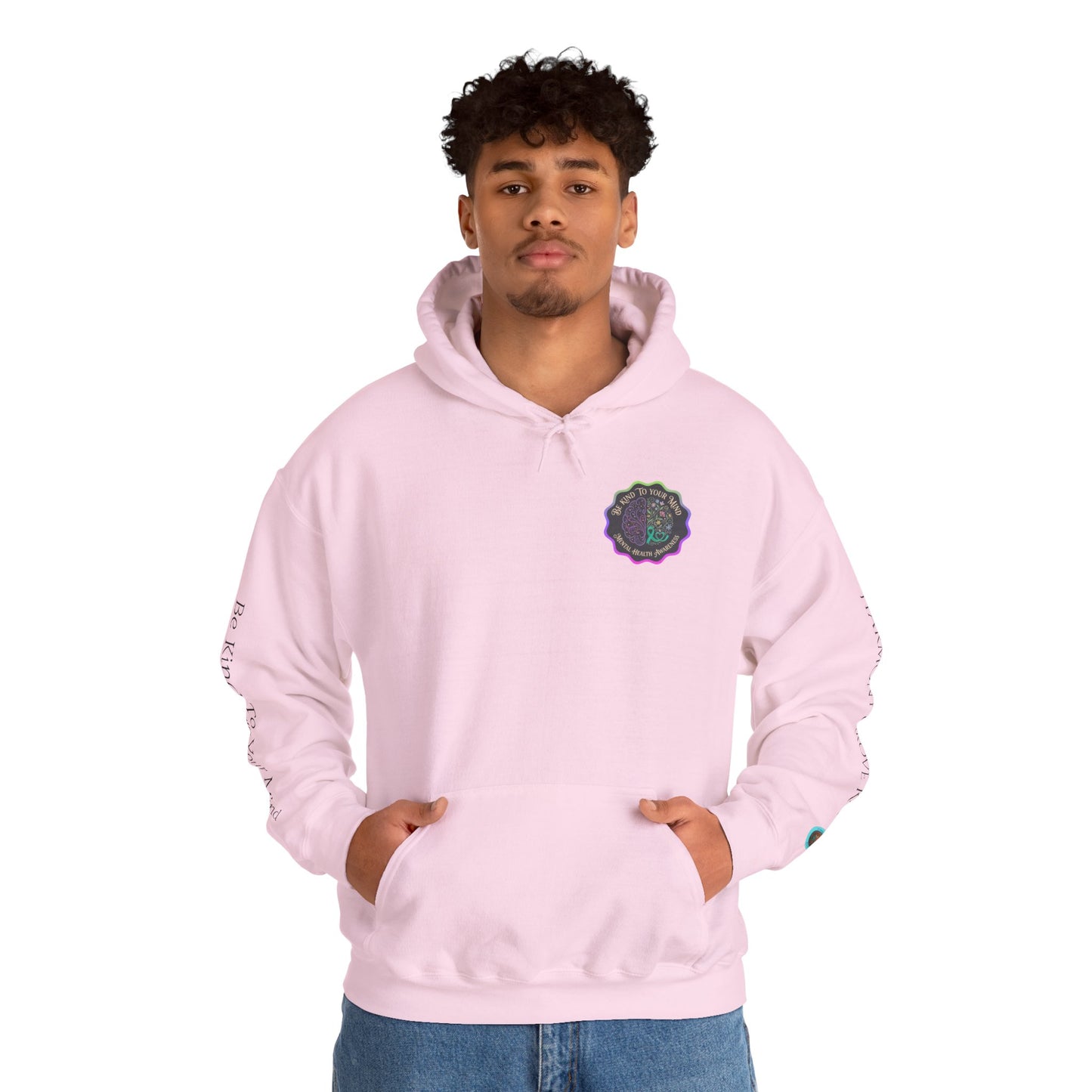Pullover Hoodie: "Be Kind to Your Mind" Mental Health Awareness