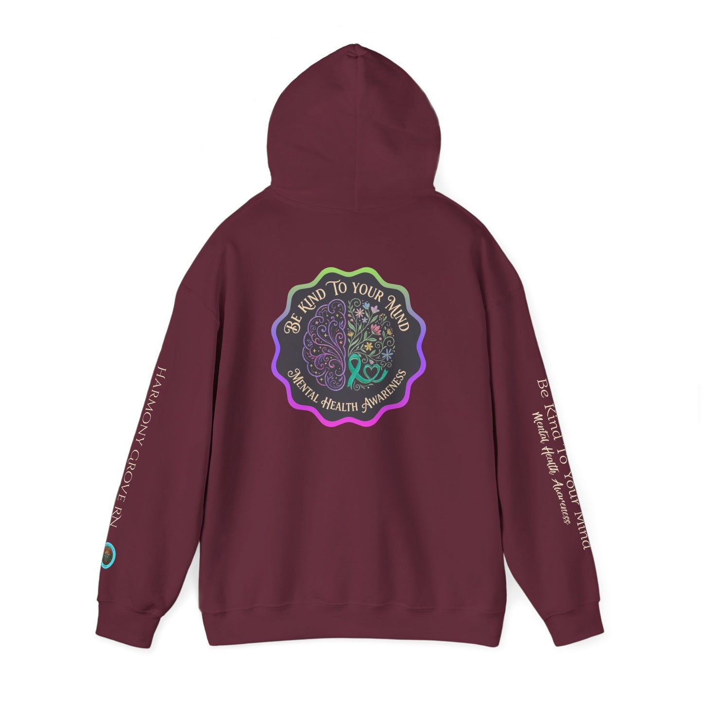 Pullover Hoodie: "Be Kind to Your Mind" Mental Health Awareness