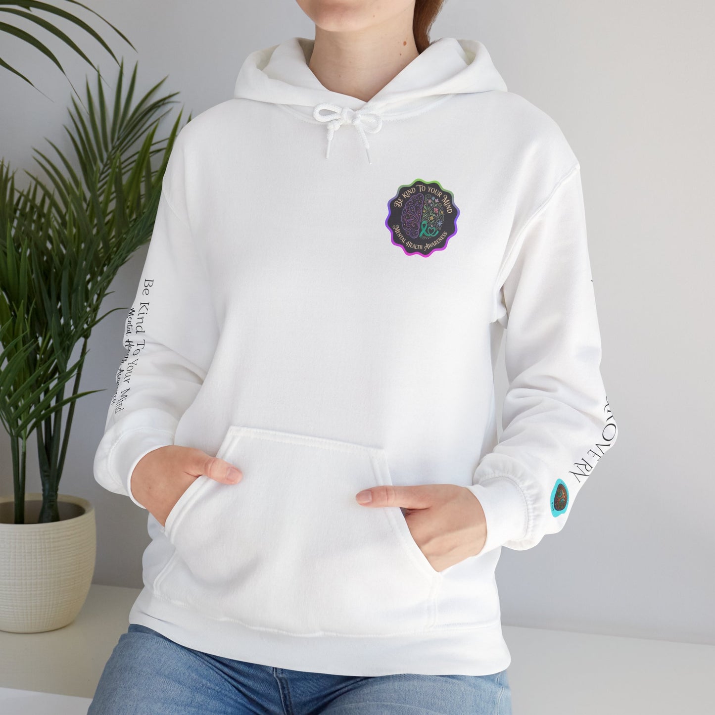 Pullover Hoodie: "Be Kind to Your Mind" Mental Health Awareness