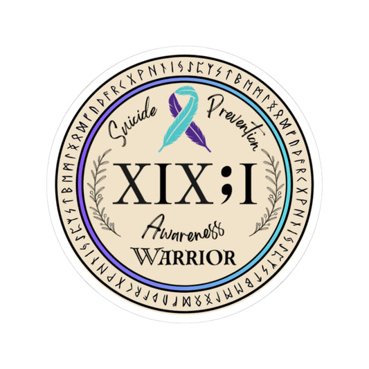Kiss Cut Sticker: Suicide Awareness Warrior (XIX;I) Teal & Purple Support Ribbon