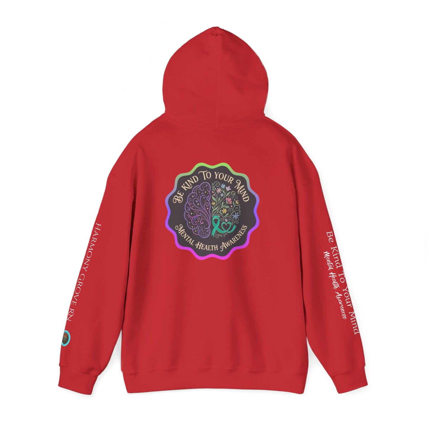 Pullover Hoodie: "Be Kind to Your Mind" Mental Health Awareness