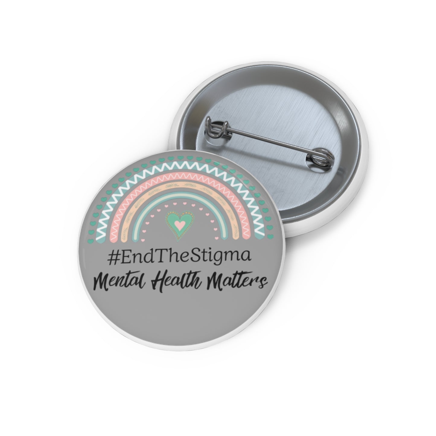 Pin Button: “#EndTheStigma” Mental Health Awareness