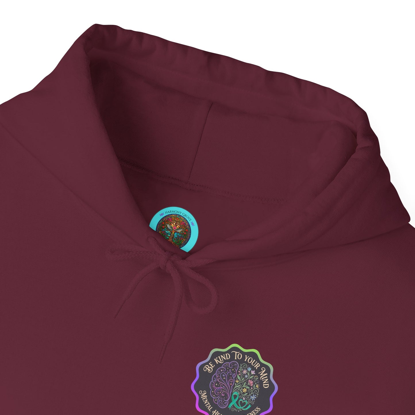 Pullover Hoodie: "Be Kind to Your Mind" Mental Health Awareness