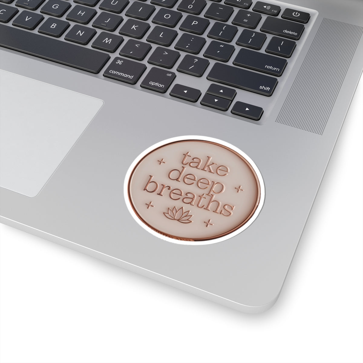Kiss-Cut Sticker: "Take Deep Breaths"