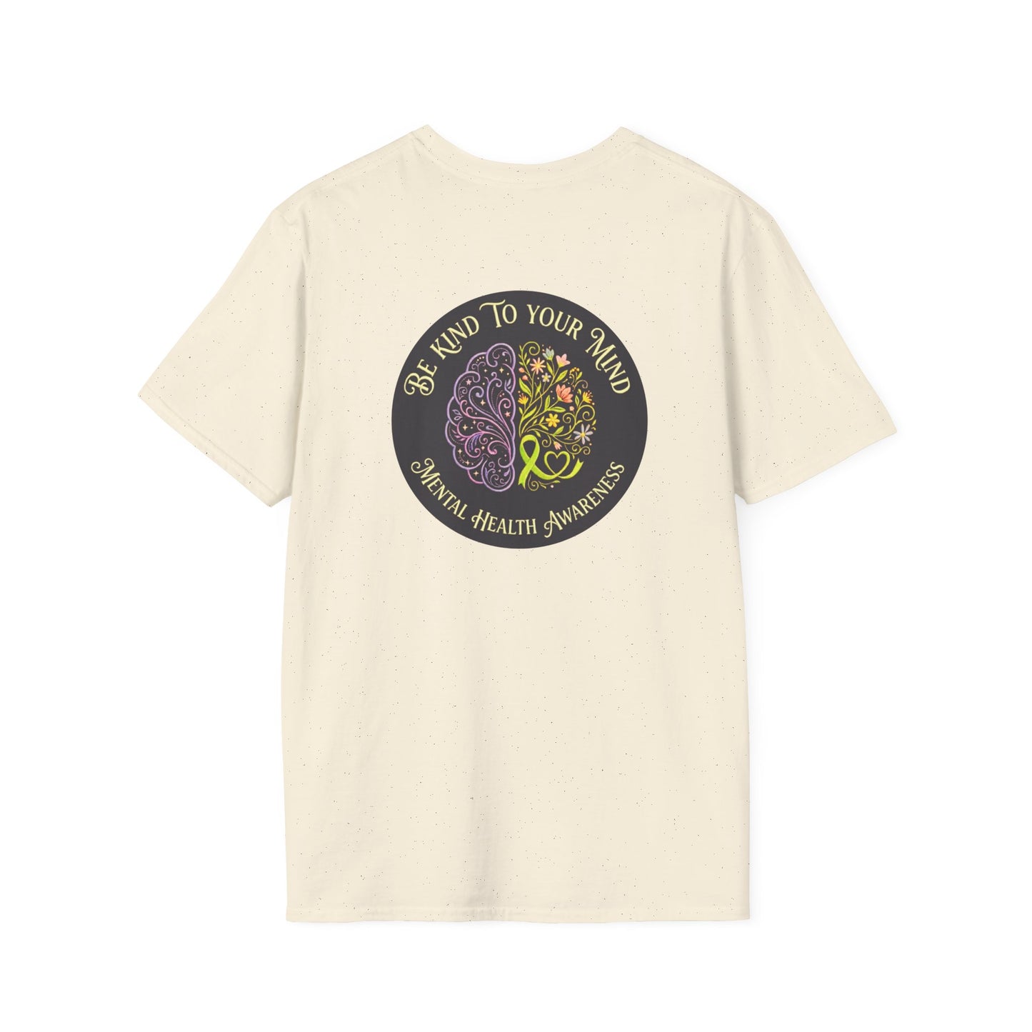 T-Shirt: "Be Kind to Your Mind" Mental Health Awareness