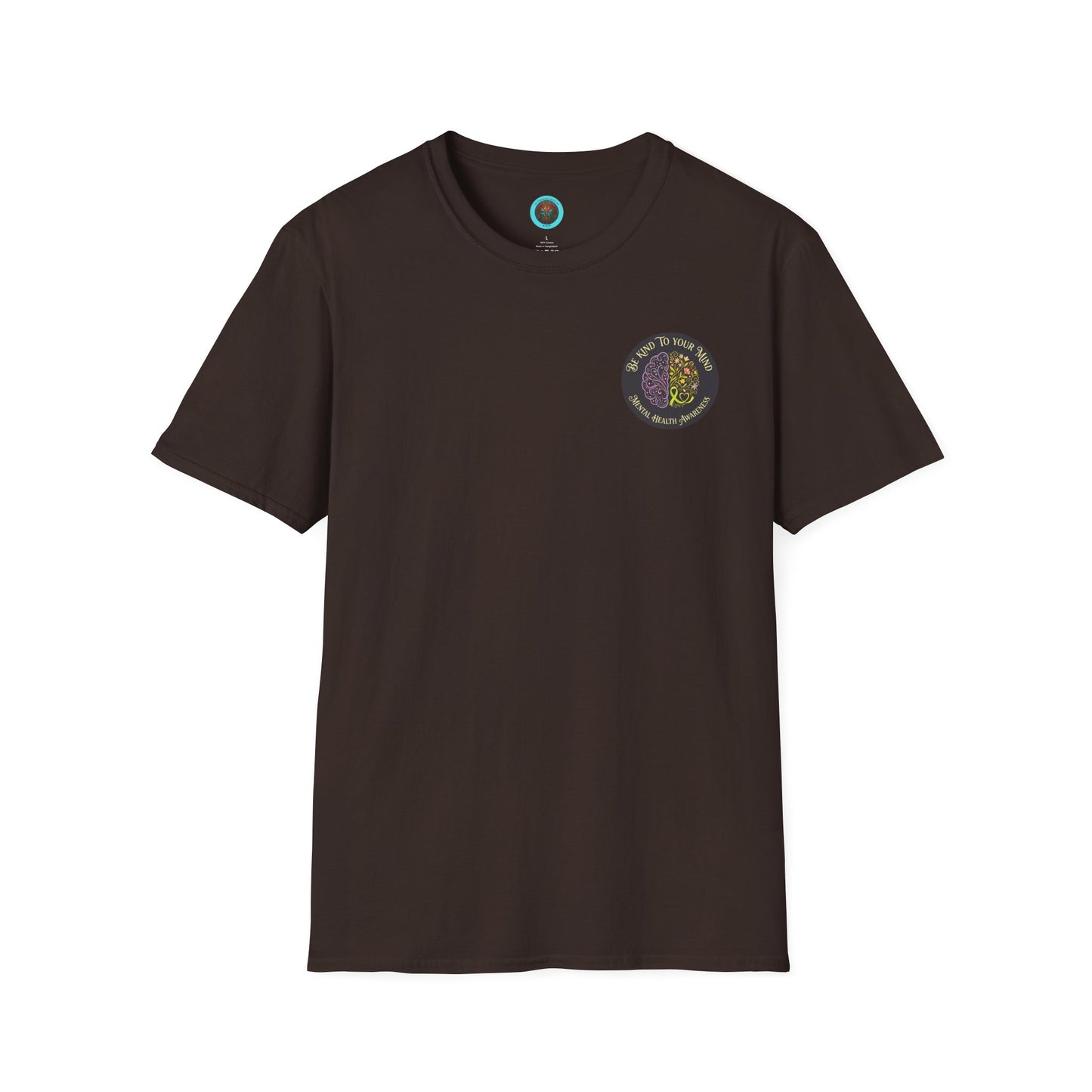 T-Shirt: "Be Kind to Your Mind" Mental Health Awareness