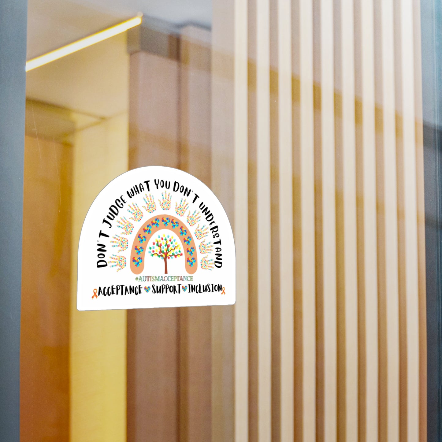 All-Weather Vinyl Decal: "Don't Judge What You Don't Understand" Autism Acceptance