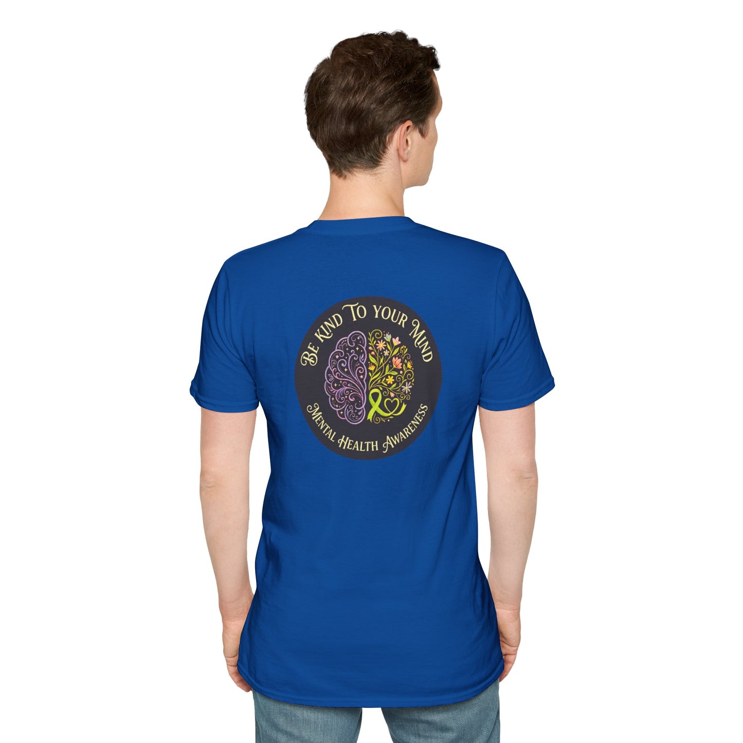 T-Shirt: "Be Kind to Your Mind" Mental Health Awareness