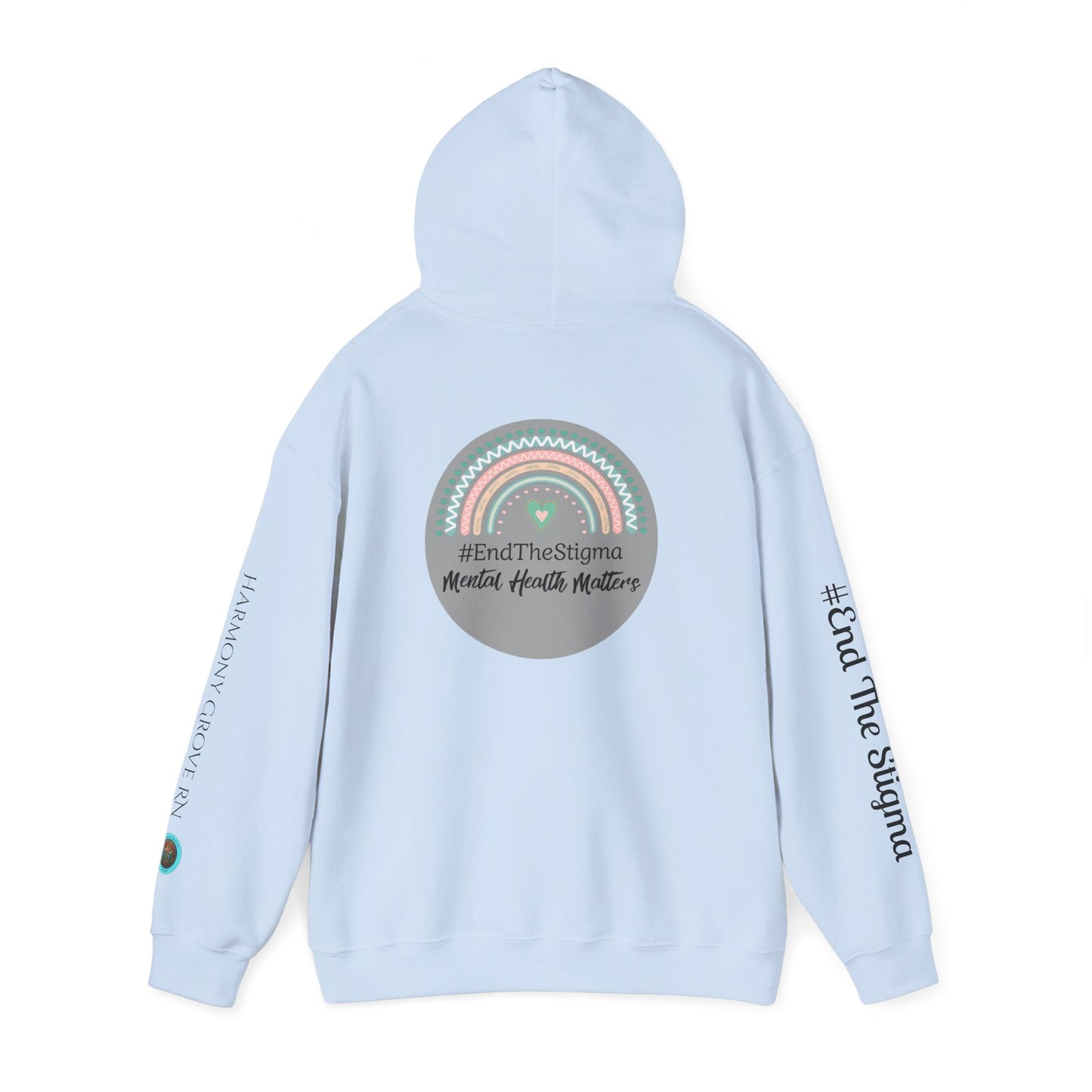 Pullover Hoodie: "#EndTheStigma" Mental Health Matters